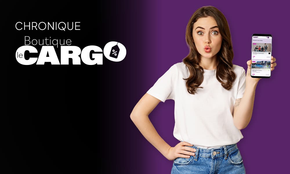 Chronique Boutique Le Cargo avec Sabrina Bernier – Coup de coeur, nouveautés et bien plus encore